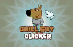 Chill Guy Clicker